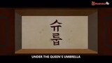 Under The Queen's Umbrella Ep 16 END 360p (Sub Indo)