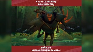 KUBO VÀ SỨ MỆNH SAMURAI tập 2