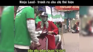 Ninja Lead-tránh ra cho chị thể hiện #meme