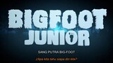 Big-Foot Junior sub Indonesia