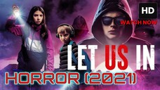 Let Us In (2021) SUB INDO