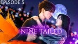 TALE OF THE NINE TAILED EP5 TAGALOG DUBBED