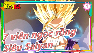 [7 viên ngọc rồng] Hoành tráng Mashup! Siêu Saiyan biến hình!_1