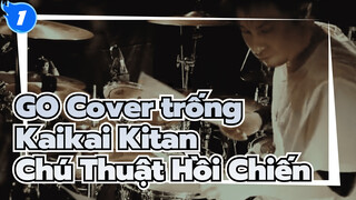 Chú Thuật Hồi Chiến / Nhạc OP Eve- Kaikai Kitan | GO Cover trống | Dàn trống_1