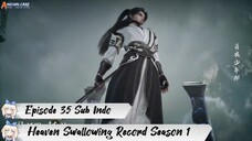 [ EPISODE 35 ] Tun Tian Ji - 1080p Super Duper HD Sub Indo