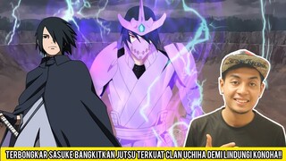 Terbongkar Sasuke Bangkitkan Jutsu Terkuat Clan Uchiha Demi Lindungi Konoha!!