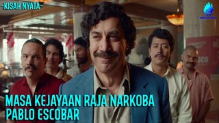 KISAH RAJA N4RKOBA PABLO ESCOBAR MELAWAN PEMERINTAH !!! Alur Cerita Film