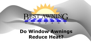 Do Window Awnings Reduce Heat