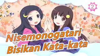 [Nisemonogatari] ED Bisikan Kata-kata (Versi Lengkap) / 4K_2