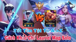 TOP Allain | Hướng Dẫn Tất Tần Tật Cách Khắc Chế Trùm Map Solo Lauriel ✓