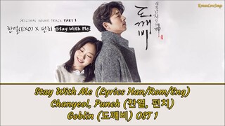 Stay With Me, Chanyeol, Punch (찬열, 펀치), Goblin (도깨비) OST