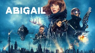 Abigail | Hindi Dubbed | 1080p | 2019