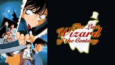 Movie 03 - Detective Conan: The Last Wizard of the Century (Tagalog Dub)