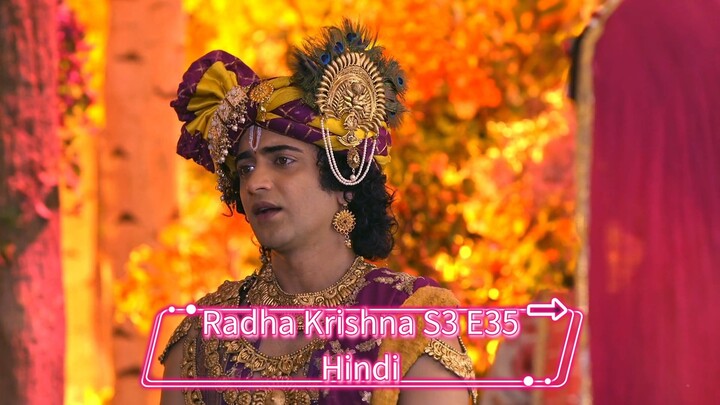 Radha Krishna S3 E35 in hindi