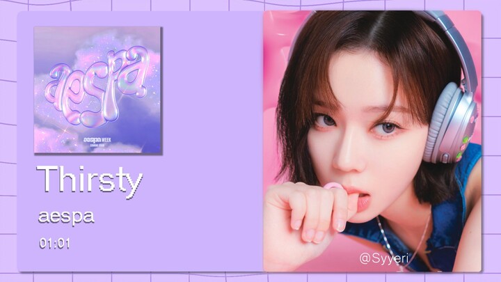 【8D Surround】Thirsty - aespa กรุณาใช้หูฟัง~