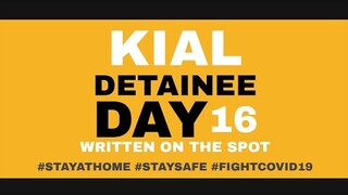 KIAL : Detainee Day16 (Written OTS)