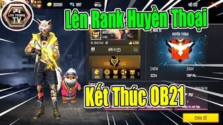 [Garena Free Fire] Trận Cuối Lên Rank Huyền Thoại Mùa 15 Kết Thúc OB21 | Lưu Trung TV