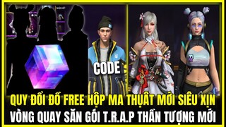 (Free Fire) SHOP QUY ĐỔI ĐỒ FREE HỘP MA THUẬT MỚI SINH NHẬT 6 TUỔI, VÒNG QUAY SĂN ĐỒ MỚI SIÊU NGON