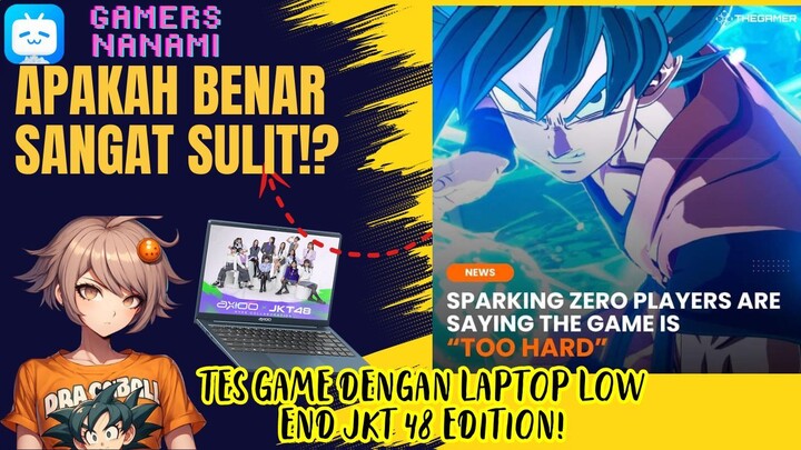 Tes Axioo Hype 5 JKT48 Edition DBZ Sparking Zero!