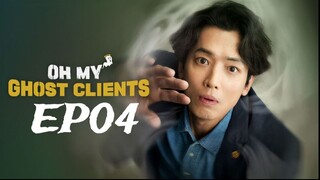 Oh My Ghost Clients EP4 (English subtitle)