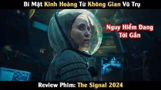 [Review Phim] Bí Mật Kinh Hoàng Từ Không Gian Vũ Trụ -  The Signal 2024 | Trùm Phim Review