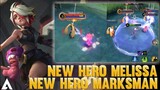 NEW HERO MELISSA | NEW HERO MARKSMAN | NEW HERO 114 | MELISSA GAMEPLAY