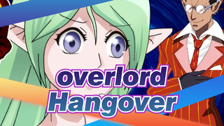 overlord|[Self-Drawn AMV ]EP17-Hangover