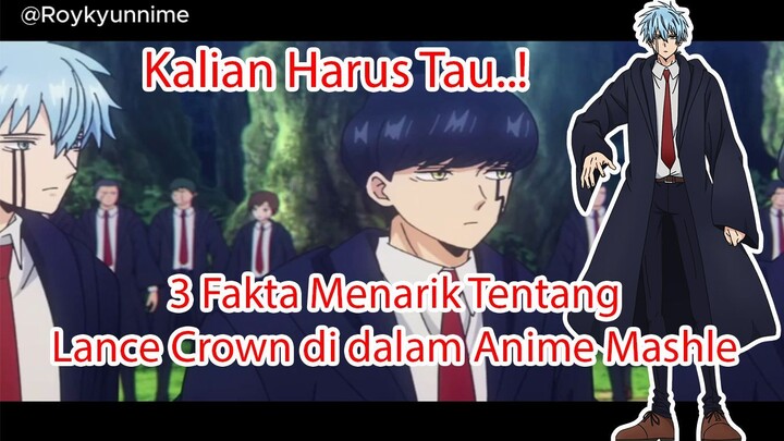 Kalian Harus Tau..! 3 Fakta Menarik Tentang Lance Crown di dalam Anime Mashle