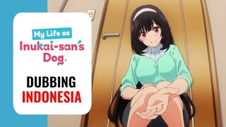 【 DUB INDO 】 MK Pochita Di Pungut Cewek SMA🐶🥰 || Inu ni Nattara Suki na Hito ni Hirowareta