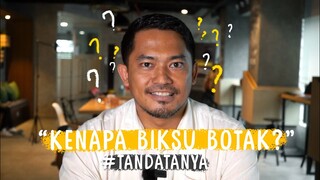 126. Kenapa Biksu Botak? — Pemuka Agama Menjawab Pertanyaan yang Jarang Diajukan