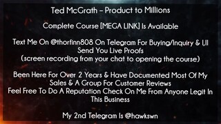 Ted McGrath Course Product to Millions download