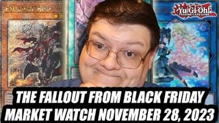The Fallout From Black Friday! Yu-Gi-Oh! Market Watch November 28, 2023