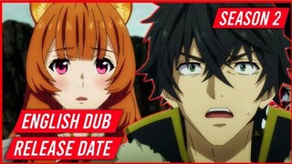 Rising Of The Shield Hero Season 2 English Dub Release Date