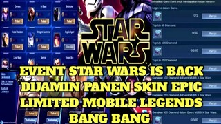 EVENT STAR WARS IS BACK || DIJAMIN PANEN SKIN EPIC LIMITED MOBILE LEGENDS BANG BANG