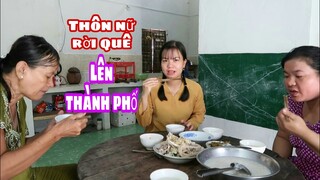 #78: THÔN NỮ MIỀN TÂY rời quê lên Thành Phố | Mẹ nấu nồi cháo gà đậm đà tình quê chia tay con gái