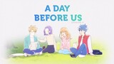A Day Before Us 13 (2017) | Animation