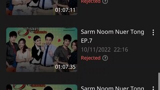 Sarm Noom Nuer Tong all episodes got rejected