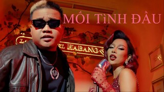 MỐI TÌNH ĐẦU | Thảo Trang x Blacka x Châu Đăng Khoa