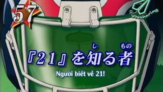 Eyeshield 21 - Tập 57 [Vnsharing Vietsub]