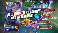 BROKENNN BANGETT!?!! 🔥LING + ITEM BARU INI JADI GAADA OBAT 🔥🔥