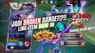 BROKENNN BANGETT!?!! 🔥LING + ITEM BARU INI JADI GAADA OBAT 🔥🔥