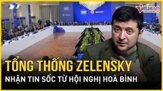 Tổng thống Zelensky nhận tin sốc từ hội nghị hoà bình, Lính Ukraine vượt sông Dnepr đầu hàng Nga