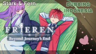 [Dubbing Indonesia] Stark & Fern - Sousou no Frieren