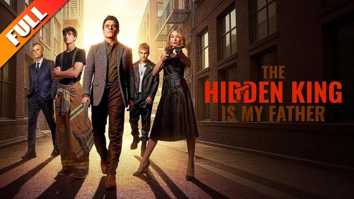 Hidden King Is My Father