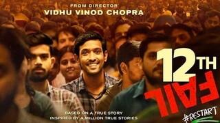 12th Fail (2023) | Full Movie | In Hindi