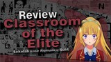 Review Classoom of the Elite (COTE) - OTKUNIME