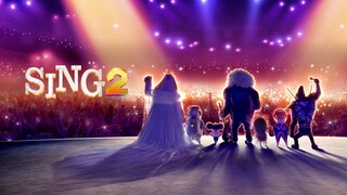 Sing 2 (2021) Subtitle Indonesia