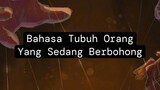 Bahasa tubuh orang yang sedang berbohong