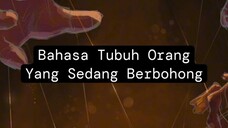 Bahasa tubuh orang yang sedang berbohong