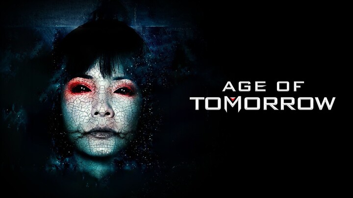 Age of Tomorrow 2015 SUB INDO